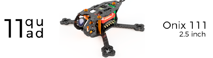 Banner with on the left the 11quad logo, in the center a rendering of the drone and on the right the Onix111 name with '2.5 inch' size written just under